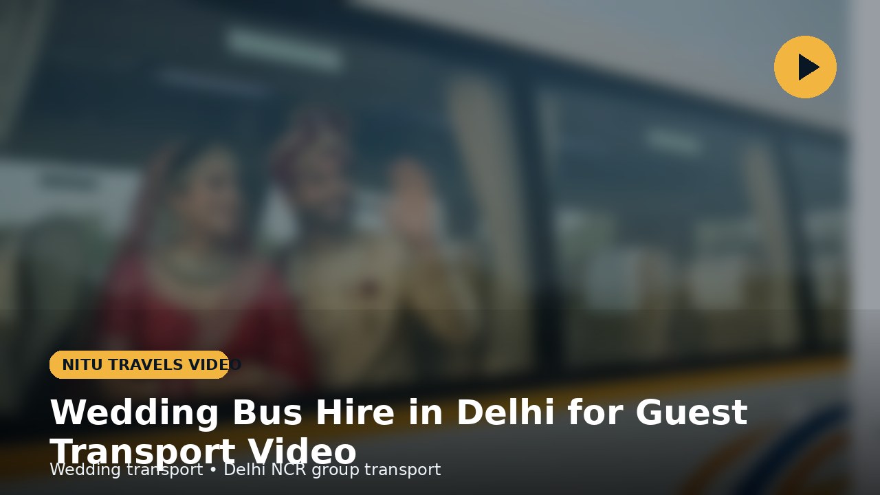 Wedding couple and guests using bus hire for wedding transport in Delhi NCR
